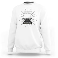 Funny Typewriter Sweatshirt I Am An Author What Is Your Superpower - Wonder Print Shop