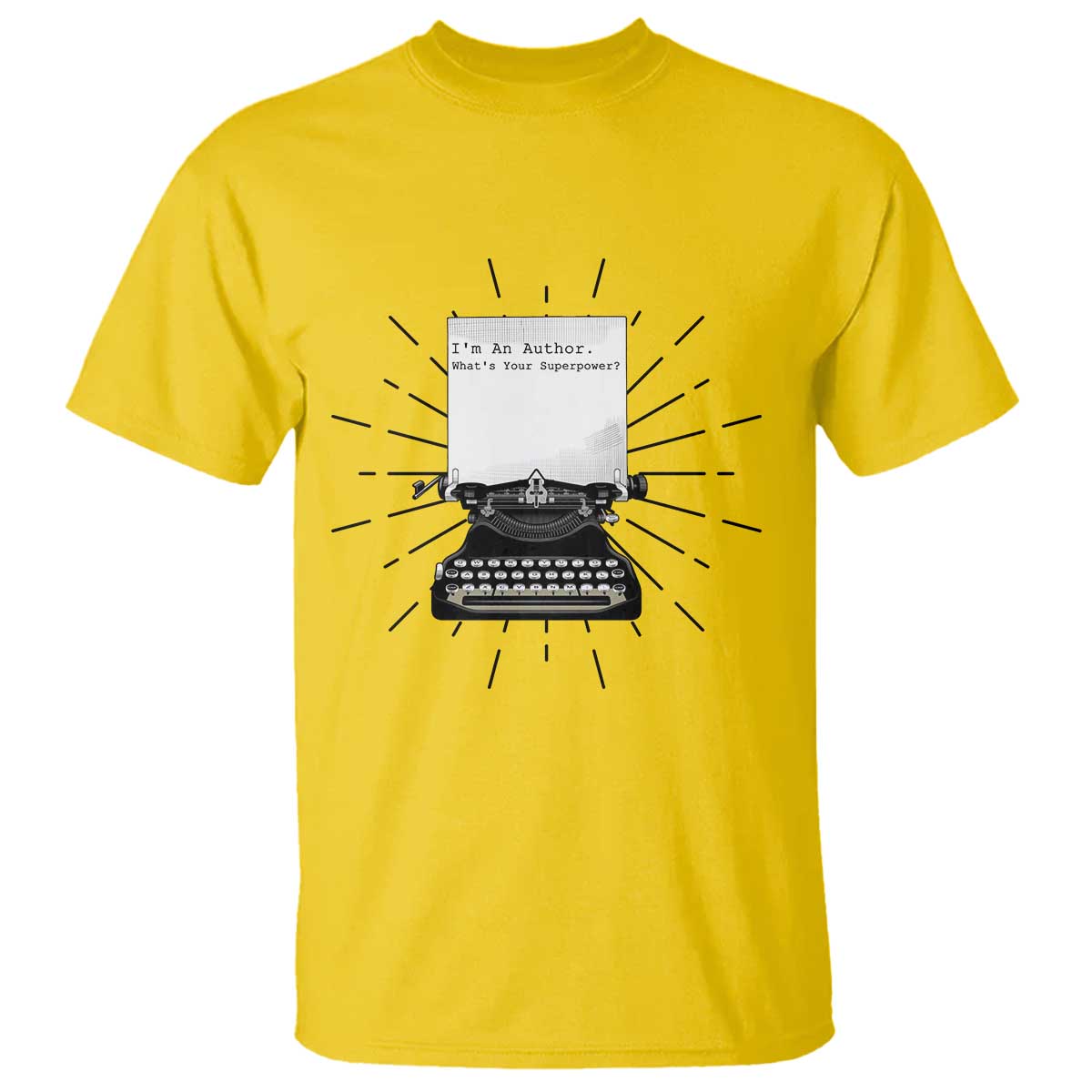 Funny Typewriter T Shirt I Am An Author What Is Your Superpower - Wonder Print Shop