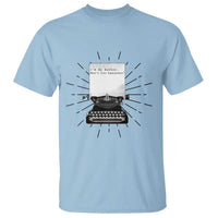 Funny Typewriter T Shirt I Am An Author What Is Your Superpower - Wonder Print Shop