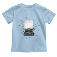 Funny Typewriter Toddler T Shirt I Am An Author What Is Your Superpower - Wonder Print Shop