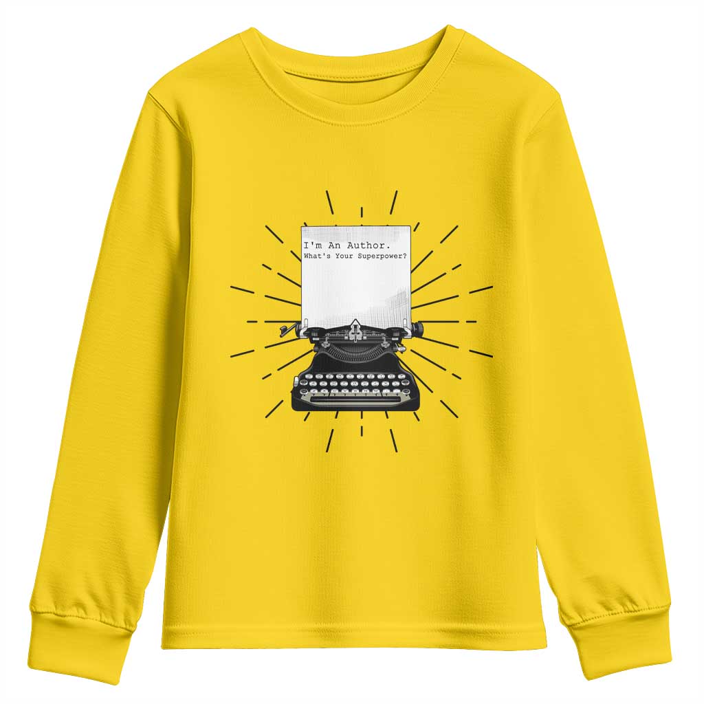Funny Typewriter Youth Sweatshirt I Am An Author What Is Your Superpower - Wonder Print Shop