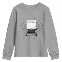 Funny Typewriter Youth Sweatshirt I Am An Author What Is Your Superpower - Wonder Print Shop