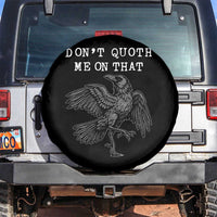 Funny Literary Spare Tire Cover Do Not Quoth Me On That - Wonder Print Shop