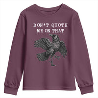 Funny Literary Youth Sweatshirt Do Not Quoth Me On That - Wonder Print Shop