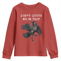 Funny Literary Youth Sweatshirt Do Not Quoth Me On That - Wonder Print Shop