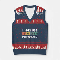 Funny Chemistry Sarcastic V-Neck Knit Sweater Vest I Only Use Sarcasm Periodically - Wonder Print Shop