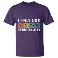 Funny Chemistry Sarcastic T Shirt I Only Use Sarcasm Periodically - Wonder Print Shop