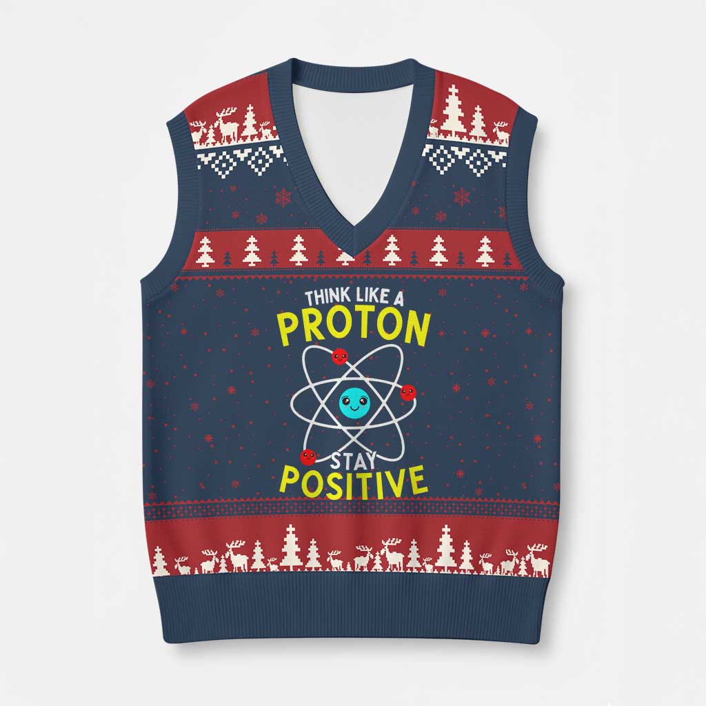 Think Like A Proton Stay Positive V-Neck Knit Sweater Vest Funny Science - Wonder Print Shop