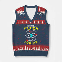 Think Like A Proton Stay Positive V-Neck Knit Sweater Vest Funny Science - Wonder Print Shop