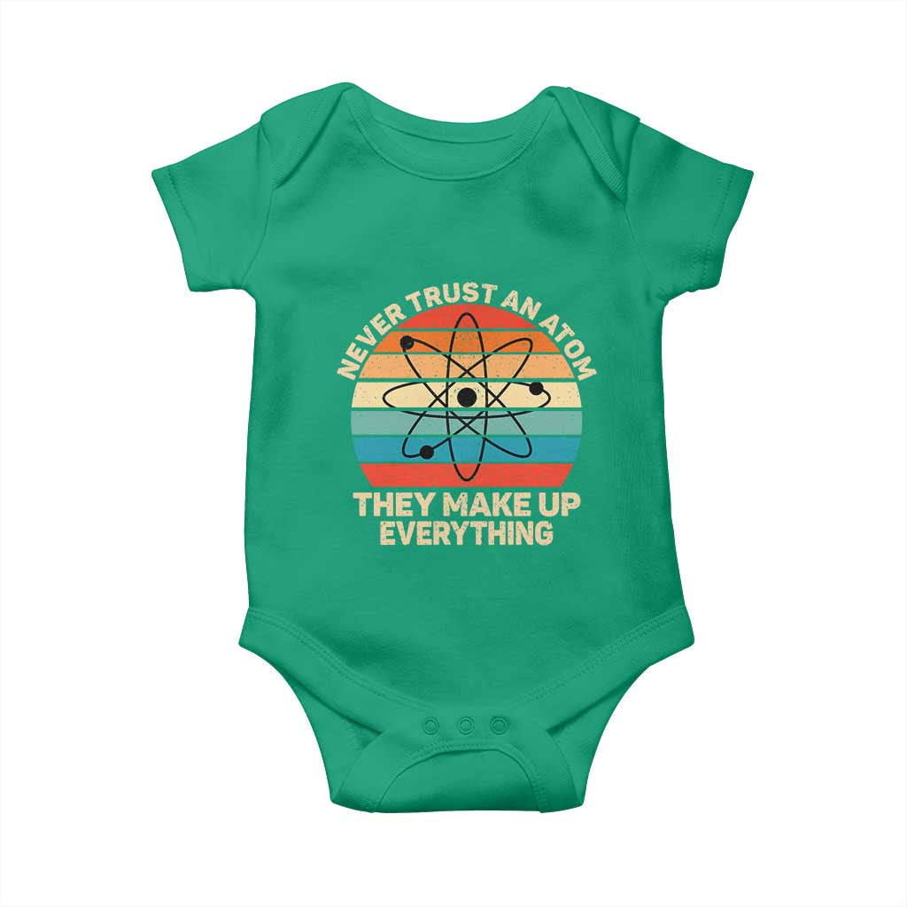 Never Trust An Atom They Make Up Everything Baby Onesie Funny Science - Wonder Print Shop