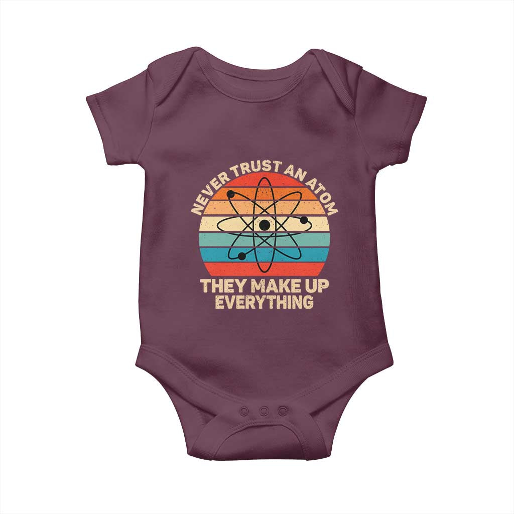 Never Trust An Atom They Make Up Everything Baby Onesie Funny Science - Wonder Print Shop