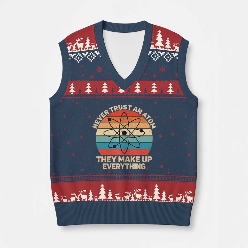 Never Trust An Atom They Make Up Everything V-Neck Knit Sweater Vest Funny Science - Wonder Print Shop