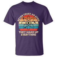 Never Trust An Atom They Make Up Everything T Shirt Funny Science - Wonder Print Shop