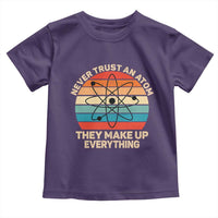 Never Trust An Atom They Make Up Everything Toddler T Shirt Funny Science - Wonder Print Shop