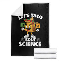 Funny Science Taco Pun Throw Blanket Let Is Taco Bout Science - Wonder Print Shop