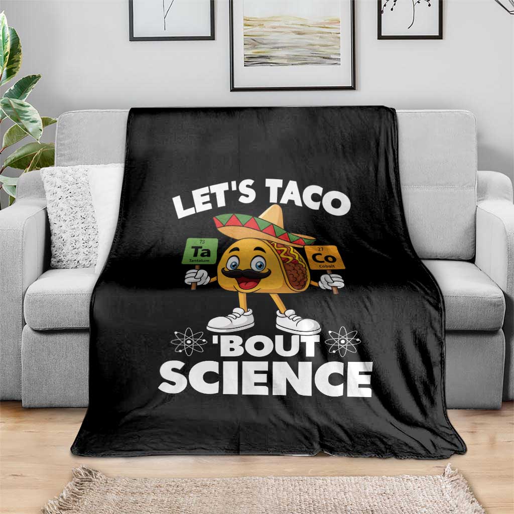 Funny Science Taco Pun Throw Blanket Let Is Taco Bout Science - Wonder Print Shop
