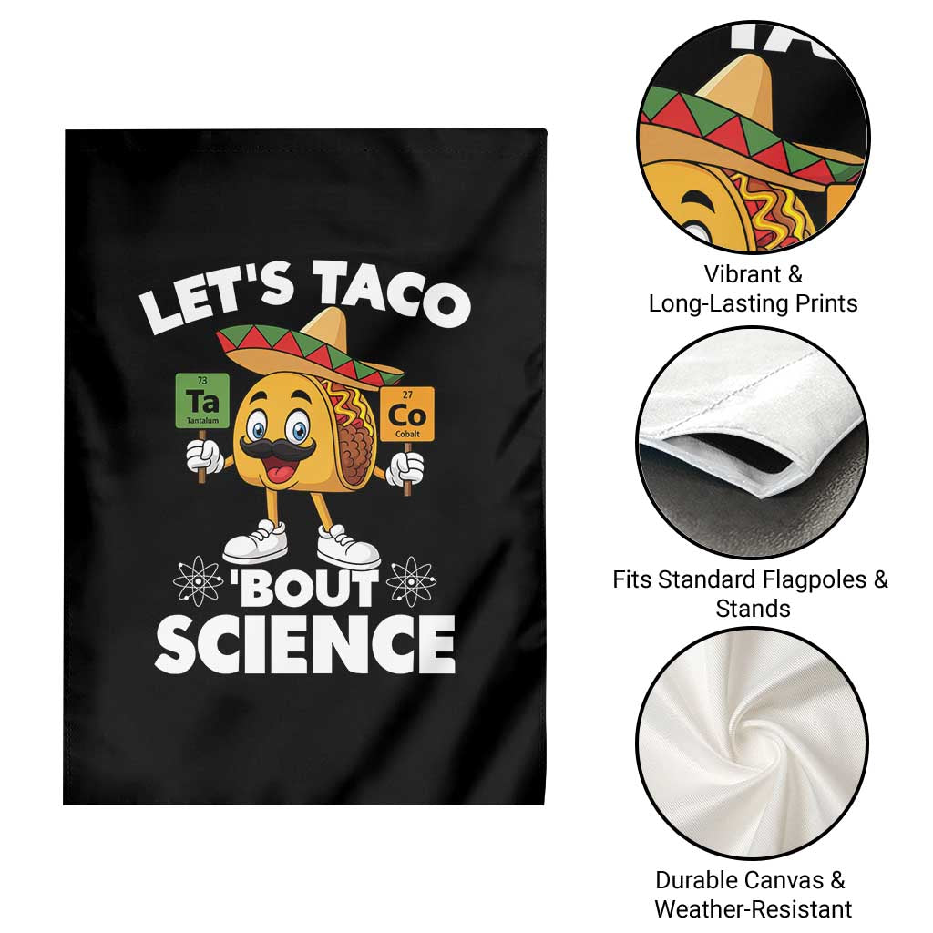 Funny Science Taco Pun Garden Flag Let Is Taco Bout Science - Wonder Print Shop