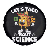 Funny Science Taco Pun Spare Tire Cover Let Is Taco Bout Science - Wonder Print Shop