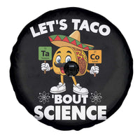 Funny Science Taco Pun Spare Tire Cover Let Is Taco Bout Science - Wonder Print Shop