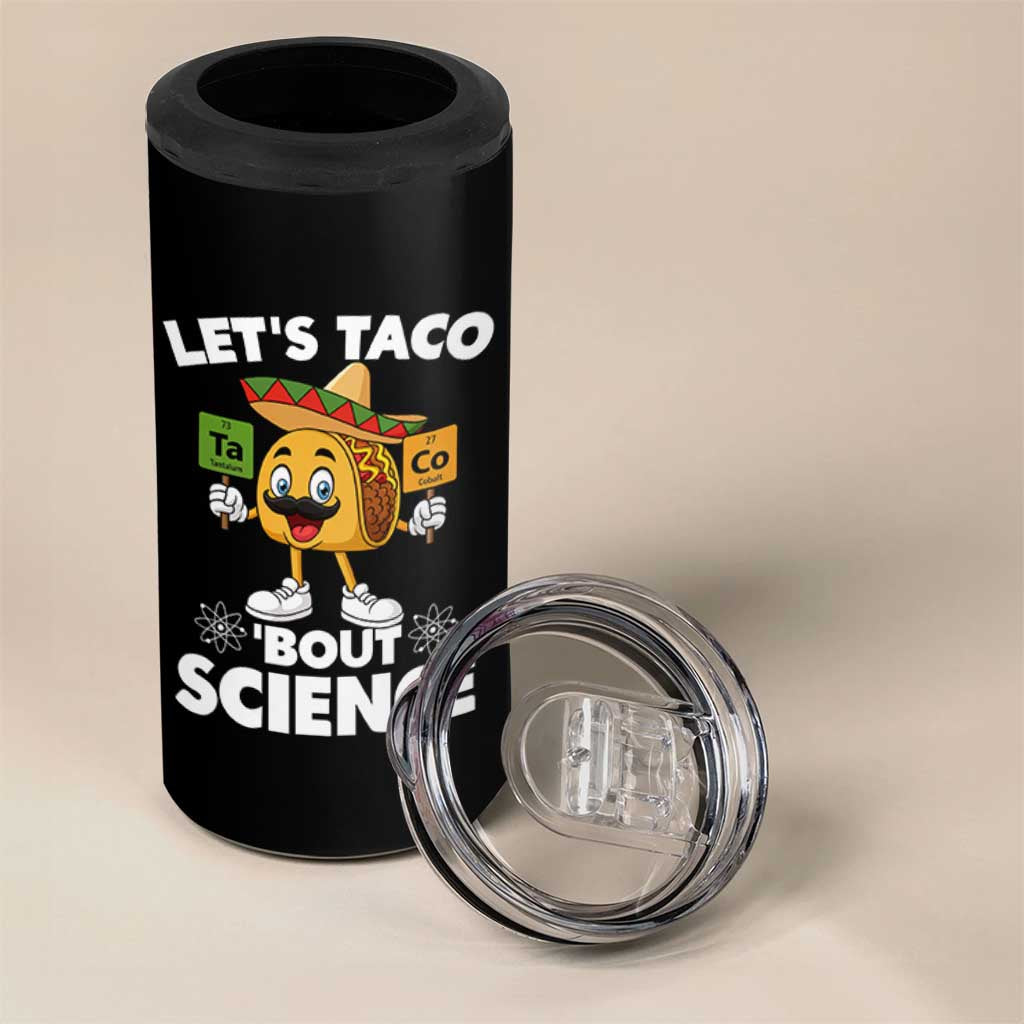 Funny Science Taco Pun 4 in 1 Can Cooler Tumbler Let Is Taco Bout Science - Wonder Print Shop