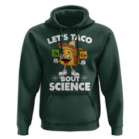 Funny Science Taco Pun Hoodie Let Is Taco Bout Science - Wonder Print Shop