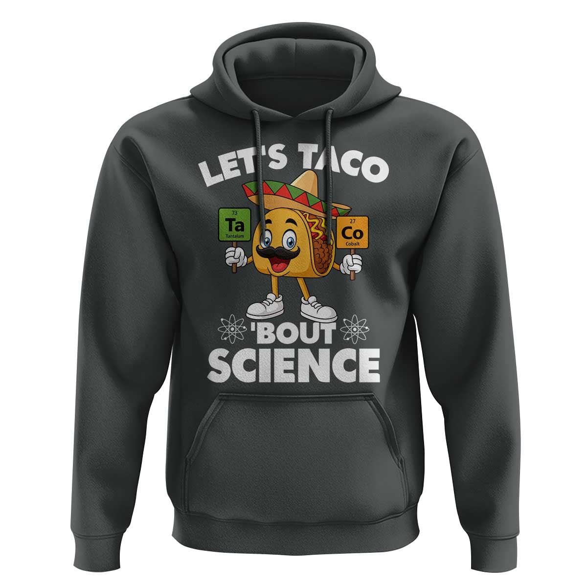 Funny Science Taco Pun Hoodie Let Is Taco Bout Science - Wonder Print Shop