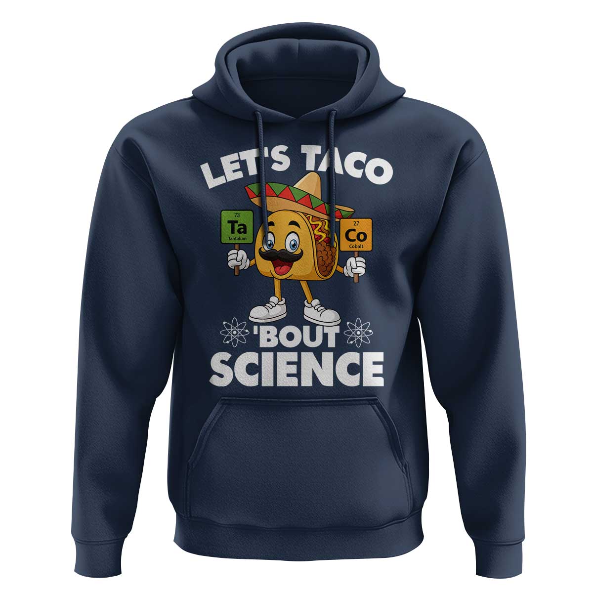 Funny Science Taco Pun Hoodie Let Is Taco Bout Science - Wonder Print Shop