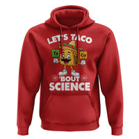 Funny Science Taco Pun Hoodie Let Is Taco Bout Science - Wonder Print Shop