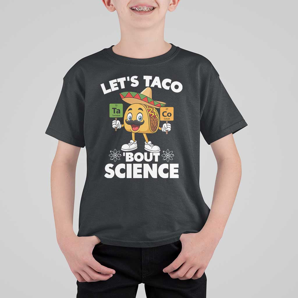 Funny Science Taco Pun T Shirt For Kid Let Is Taco Bout Science - Wonder Print Shop
