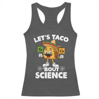 Funny Science Taco Pun Racerback Tank Top Let Is Taco Bout Science - Wonder Print Shop