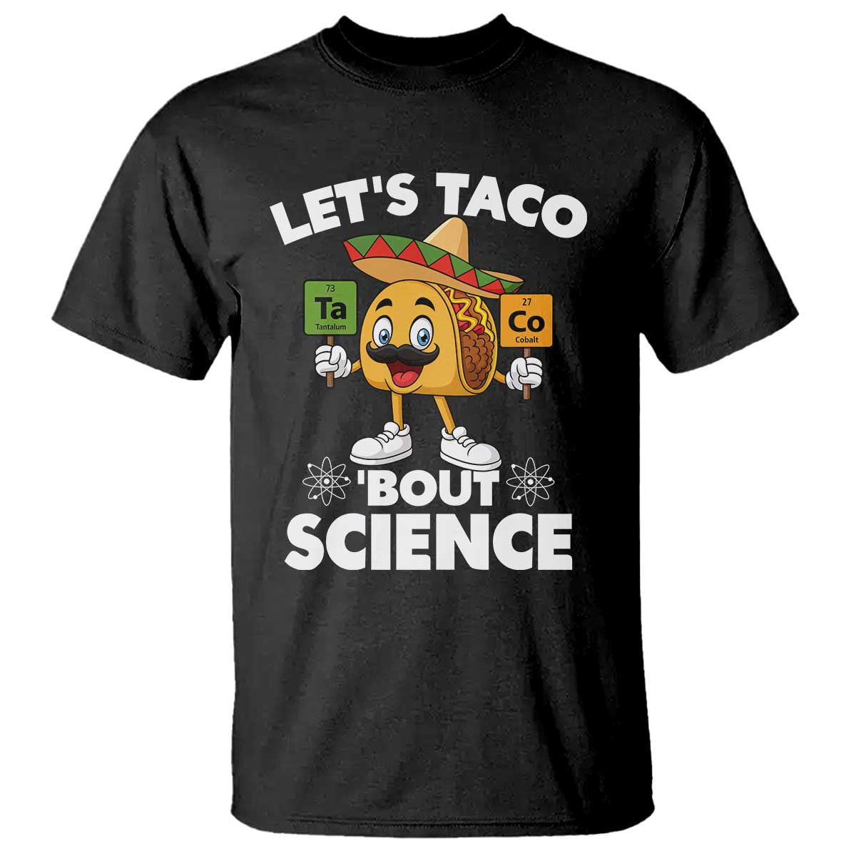 Funny Science Taco Pun T Shirt Let Is Taco Bout Science - Wonder Print Shop