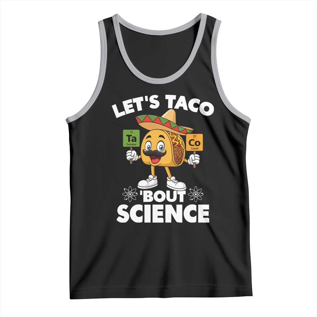 Funny Science Taco Pun Tank Top Let Is Taco Bout Science - Wonder Print Shop