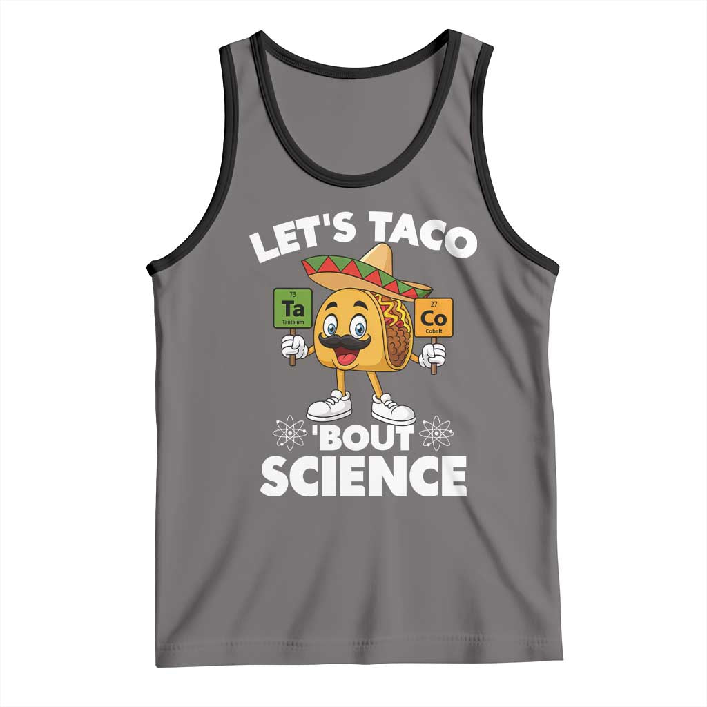 Funny Science Taco Pun Tank Top Let Is Taco Bout Science - Wonder Print Shop