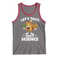 Funny Science Taco Pun Tank Top Let Is Taco Bout Science - Wonder Print Shop