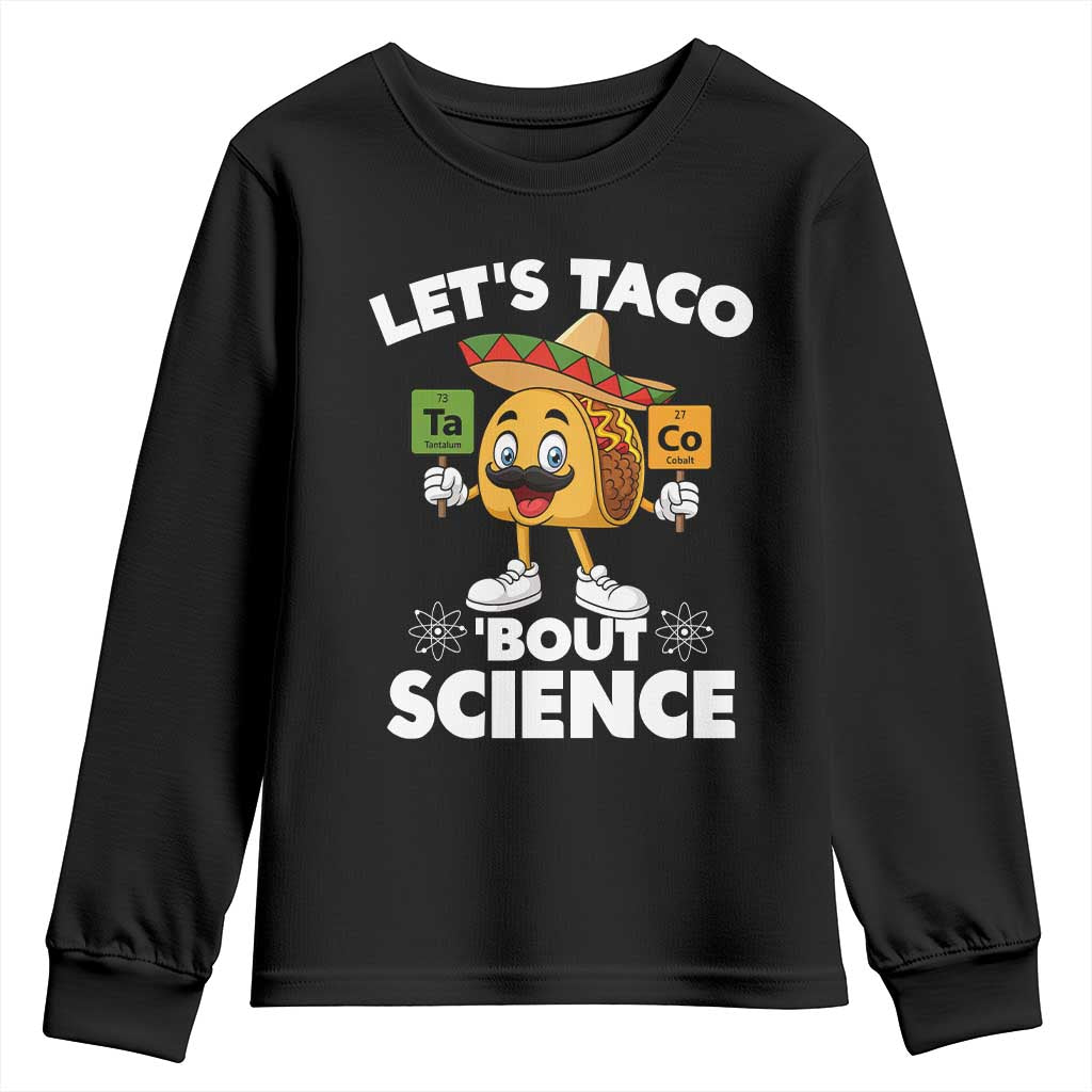 Funny Science Taco Pun Youth Sweatshirt Let Is Taco Bout Science - Wonder Print Shop