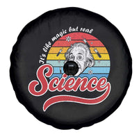 Science It Is Like Magic But Real Spare Tire Cover Funny Science Teacher - Wonder Print Shop