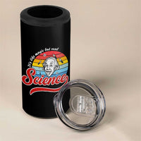 Science It Is Like Magic But Real 4 in 1 Can Cooler Tumbler Funny Science Teacher - Wonder Print Shop
