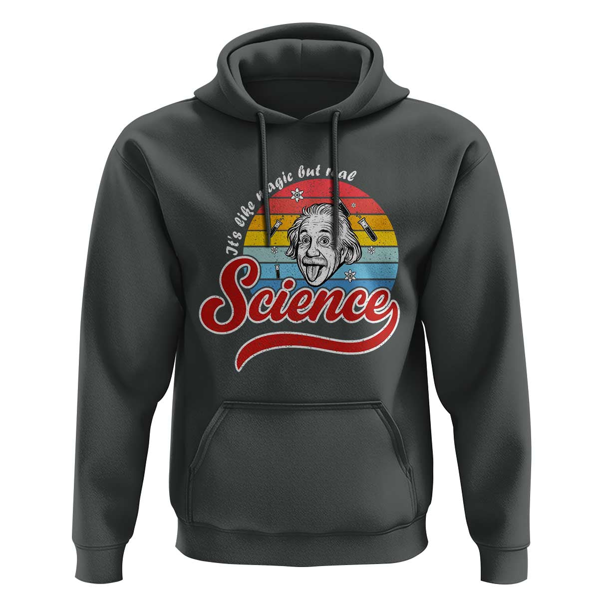 Science It Is Like Magic But Real Hoodie Funny Science Teacher - Wonder Print Shop