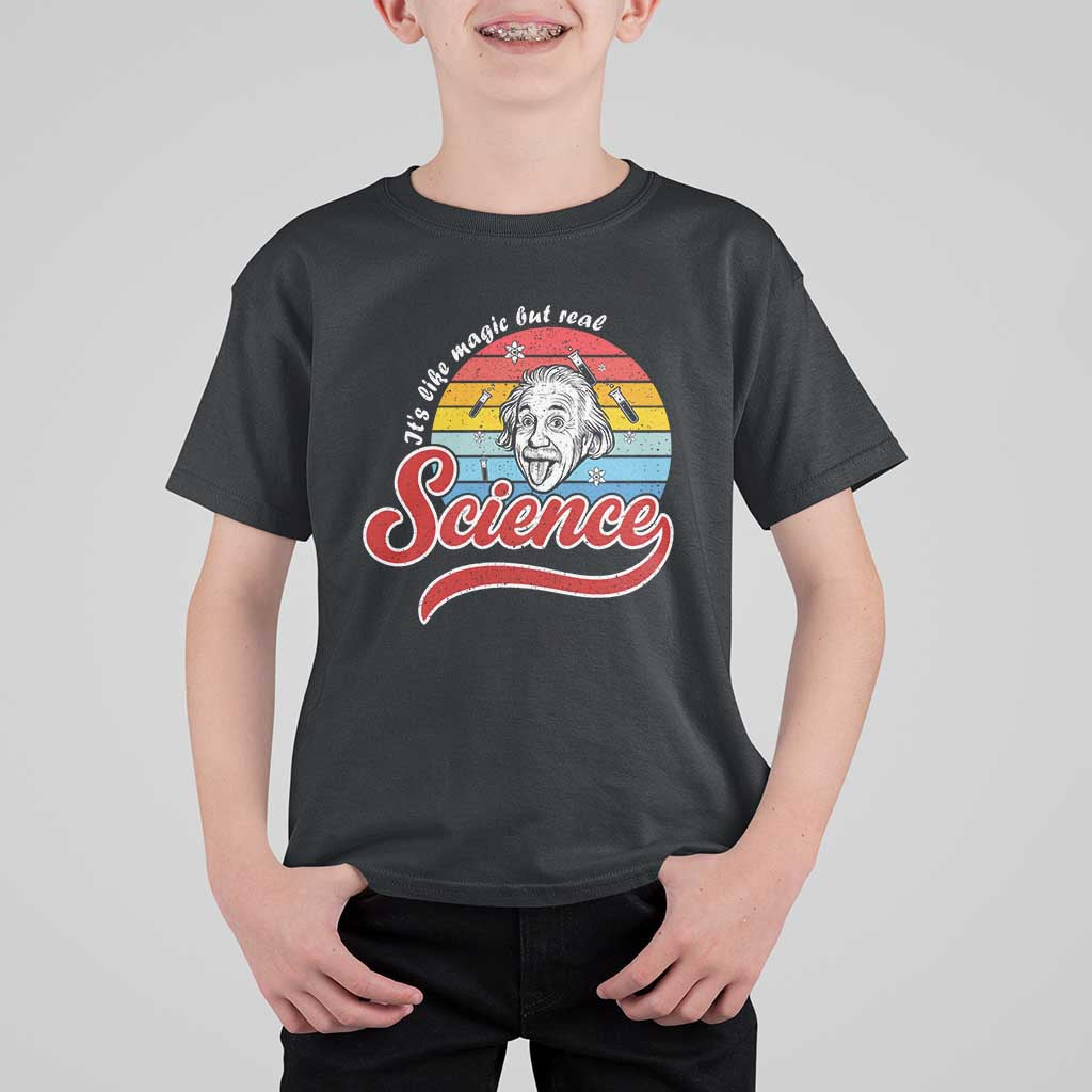 Science It Is Like Magic But Real T Shirt For Kid Funny Science Teacher - Wonder Print Shop