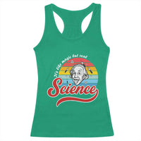 Science It Is Like Magic But Real Racerback Tank Top Funny Science Teacher - Wonder Print Shop