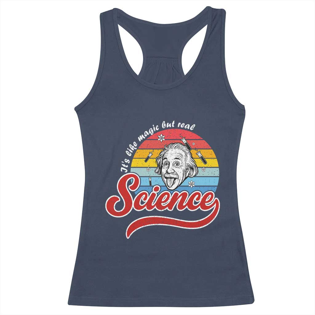 Science It Is Like Magic But Real Racerback Tank Top Funny Science Teacher - Wonder Print Shop