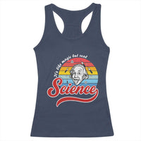 Science It Is Like Magic But Real Racerback Tank Top Funny Science Teacher - Wonder Print Shop