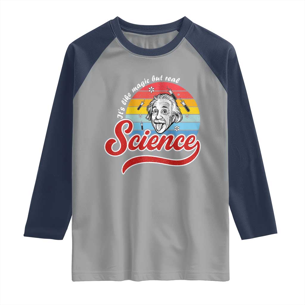 Science It Is Like Magic But Real Raglan Shirt Funny Science Teacher - Wonder Print Shop