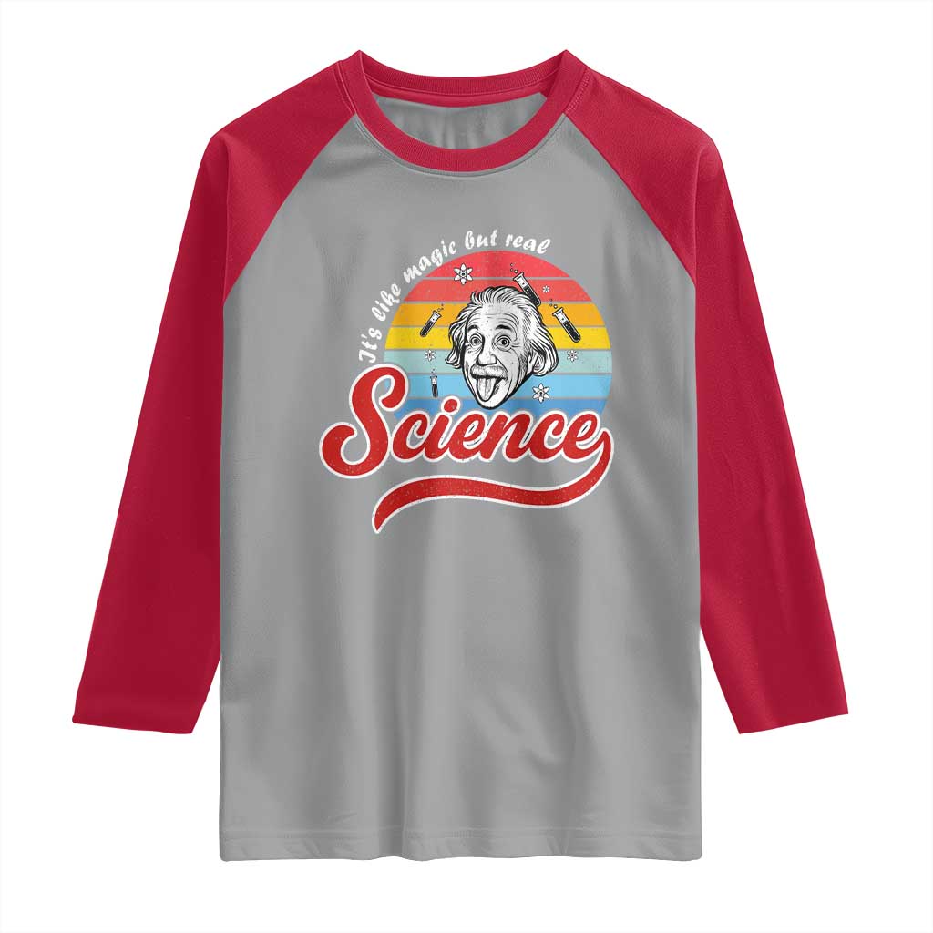 Science It Is Like Magic But Real Raglan Shirt Funny Science Teacher - Wonder Print Shop