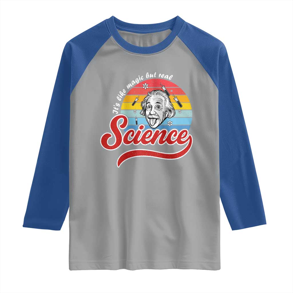 Science It Is Like Magic But Real Raglan Shirt Funny Science Teacher - Wonder Print Shop