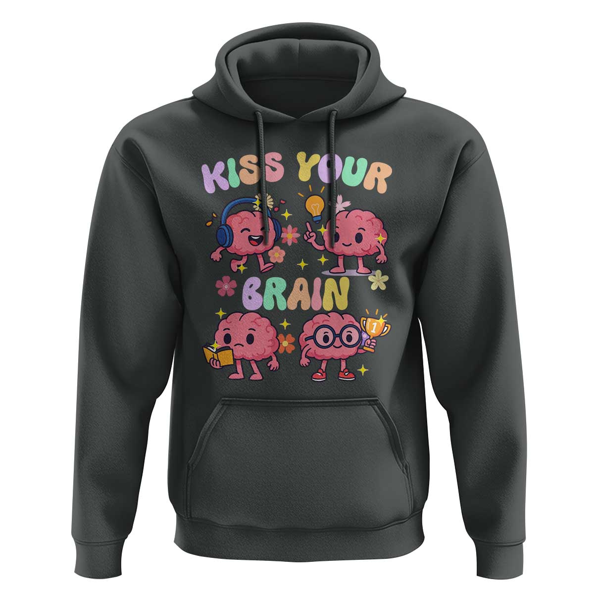 Kiss Your Brain Hoodie Funny Teacher - Wonder Print Shop