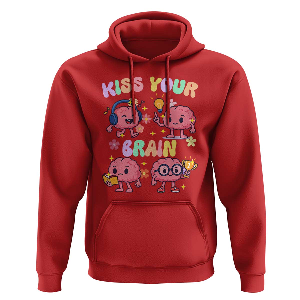Kiss Your Brain Hoodie Funny Teacher - Wonder Print Shop