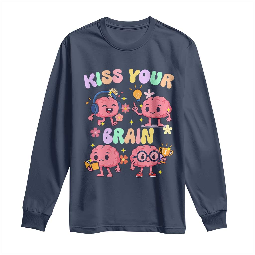 Kiss Your Brain Long Sleeve Shirt Funny Teacher - Wonder Print Shop