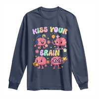Kiss Your Brain Long Sleeve Shirt Funny Teacher - Wonder Print Shop