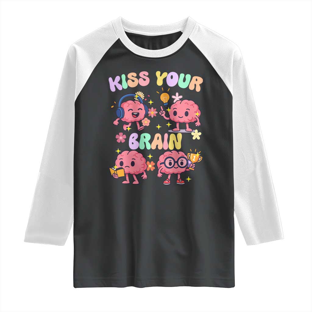 Kiss Your Brain Raglan Shirt Funny Teacher - Wonder Print Shop